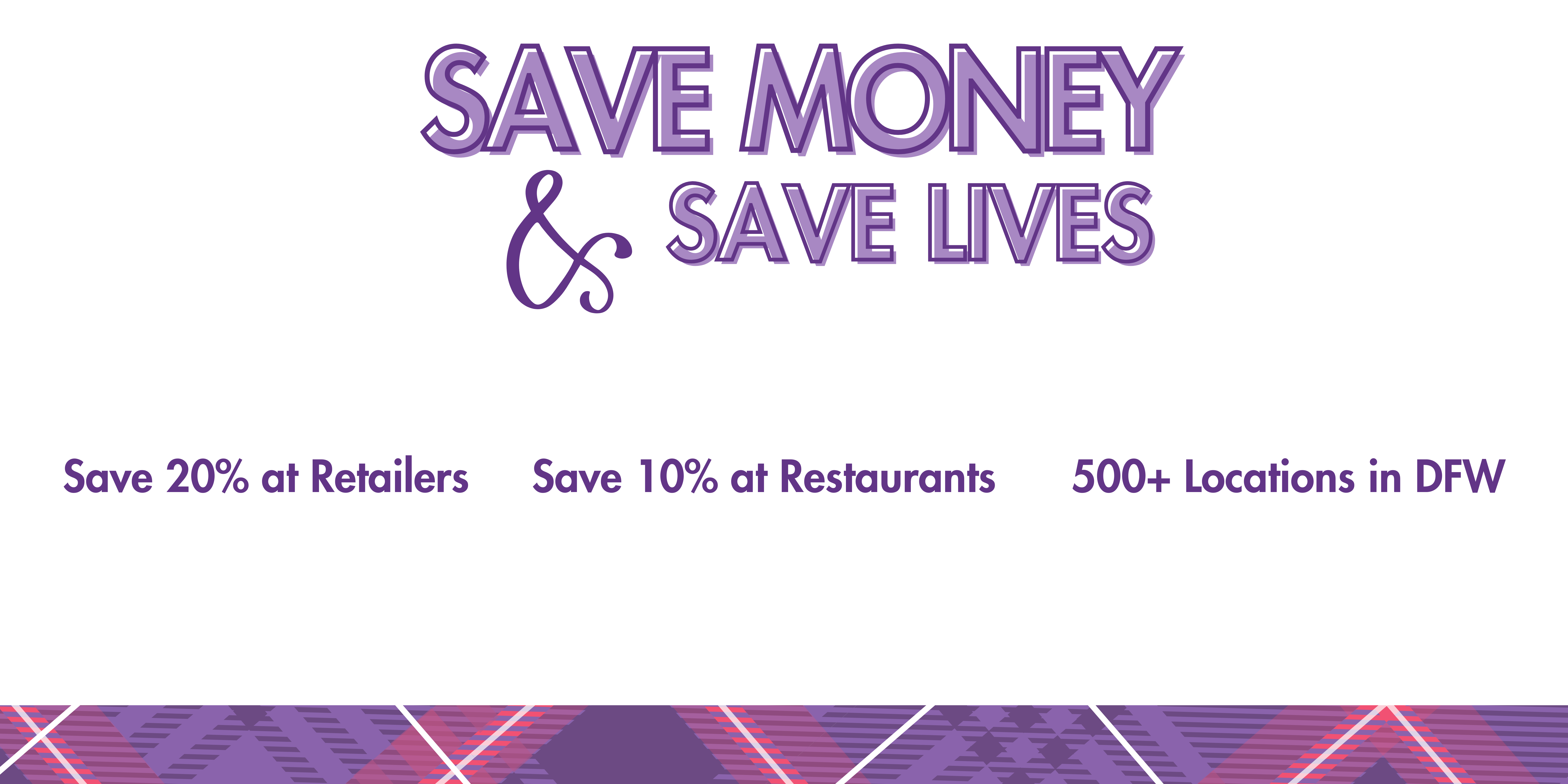 Save Money & Save Lives